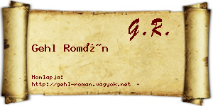 Gehl Román névjegykártya